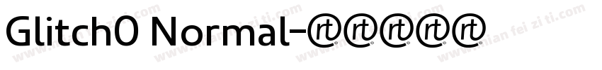 Glitch0 Normal字体转换